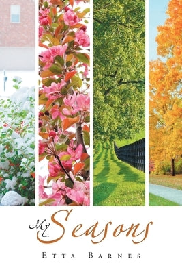 My Seasons by Barnes, Etta
