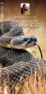World of Snakes by Corwin, Jeff