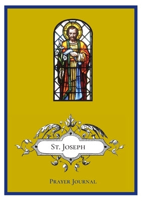St. Joseph Prayer Journal by Lamorte, Michael