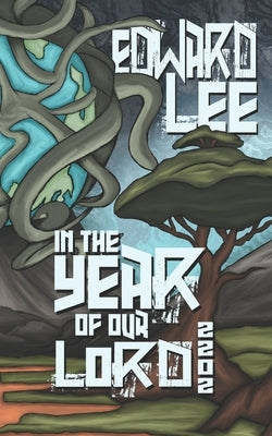 In the Year of Our Lord: 2202 by Lee, Edward