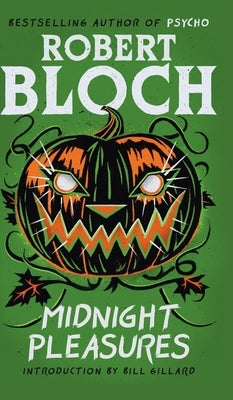 Midnight Pleasures by Bloch, Robert