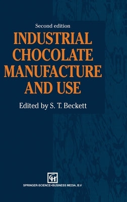 Industrial Chocolate Manuf & Use by Beckett