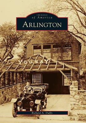 Arlington by Duffy, Richard a.