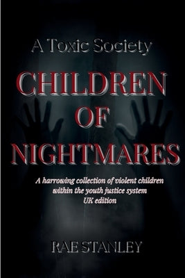 Children Of Nightmares by Stanley, Rae