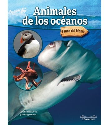 Animales de Los Océanos: Ocean Animals by Cocca, Lisa Colozza