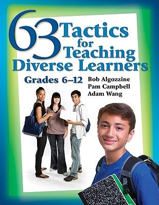 63 Tactics for Teaching Diverse Learners, Grades 6-12 by Algozzine, Bob