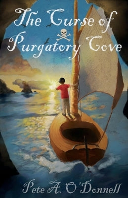 The Curse of Purgatory Cove by O'Donnell, Pete a.