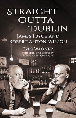 Straight Outta Dublin by Wagner, Eric