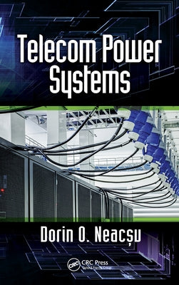 Telecom Power Systems by Neacșu, Dorin O.