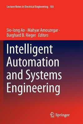 Intelligent Automation and Systems Engineering by Ao, Sio-Iong