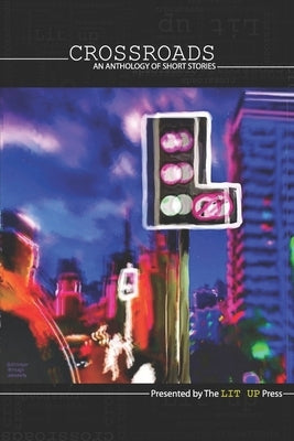 Crossroads: An Anthology of Short Stories by Dawn, Diamaya