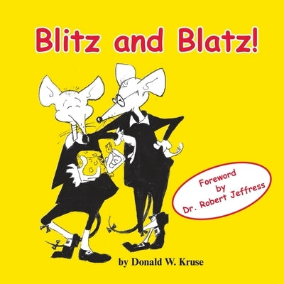 Blitz and Blatz! by Kruse, Donald W.