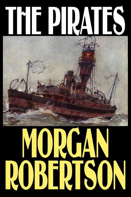 The Pirates by Robertson, Morgan