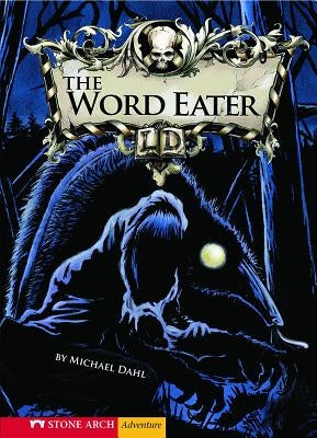 The Word Eater by Dahl, Michael