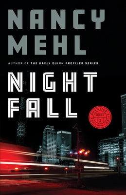 Night Fall by Mehl, Nancy