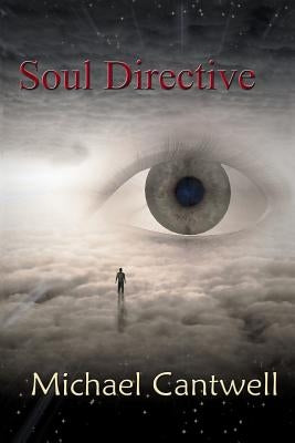 Soul Directive by Cantwell, Michael