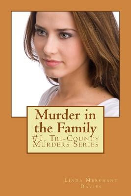 Murder in the Family by Davies, Linda Merchant