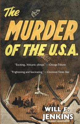 The Murder of the U.S.A. by Jenkins, Will F.