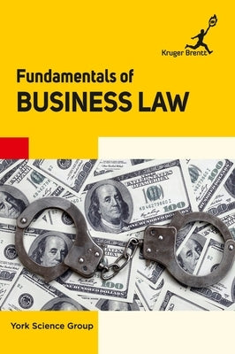 Fundamentals of Business Law by Group, York Science
