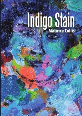Indigo Stain by Collis, Maurice