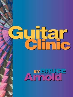 Guitar Clinic by Arnold, Bruce