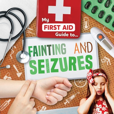 Fainting and Seizures by Brundle, Joanna