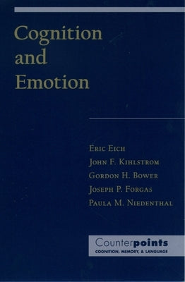 Cognition and Emotion by Eich, Eric