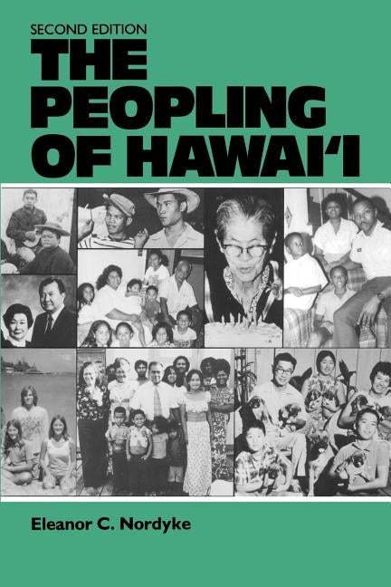 The Peopling of Hawai'i by Nordyke, Eleanor C.