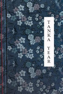 Tanka Year by Roberts, George