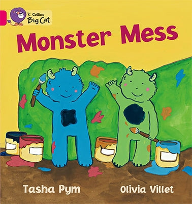 Monster Mess: Band 01b/Pink B by Pym, Tasha
