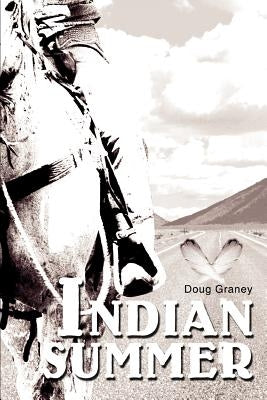 Indian Summer by Graney, Douglas F.