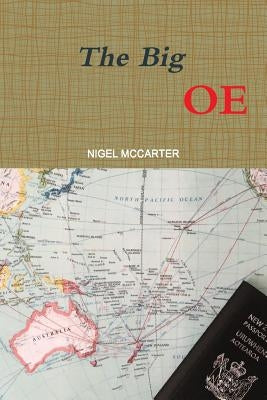 The Big OE by McCarter, Nigel