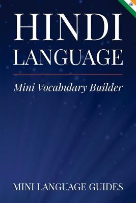 Hindi Language Mini Vocabulary Builder by Language Guides, Mini