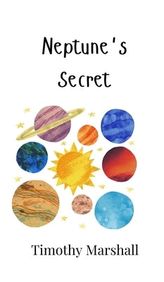 Neptune's Secret by Marshall, Timothy