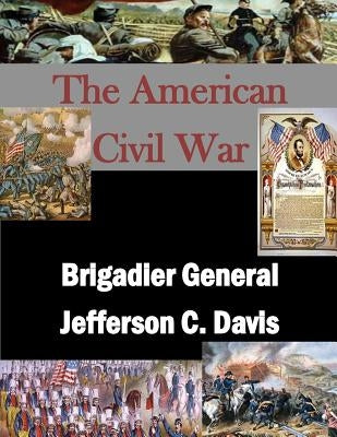 Brigadier General Jefferson C. Davis by Penny Hill Press, Inc