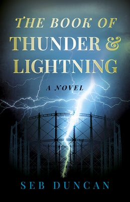 The Book of Thunder and Lightning by Duncan, Seb