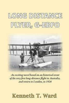 Long Distance Flyer G-EBFO by Ward, Kenneth T.