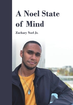 A Noel State of Mind by Noel, Zachary, Jr.
