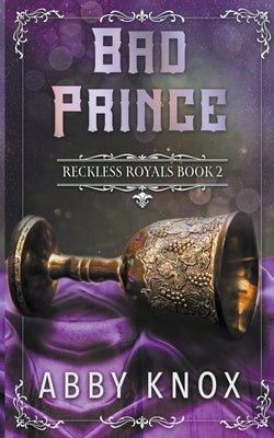 Bad Prince by Knox, Abby