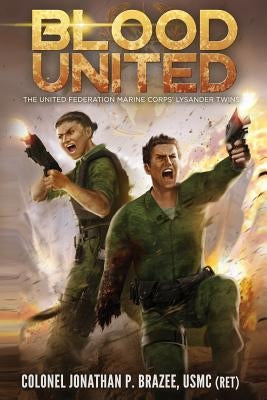 Blood United by Brazee, Jonathan