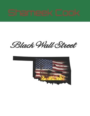 Black Wall Street by Cook, Shameek