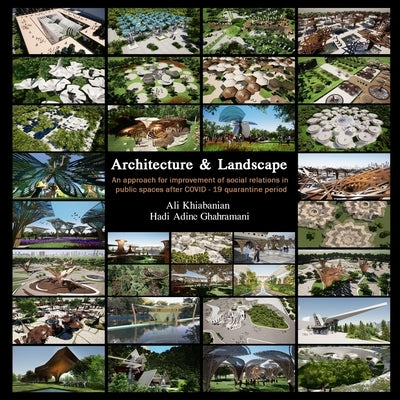 Architecture & Landscape by Adine Gahramani, Hadi