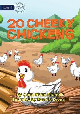 20 Cheeky Chickens by Khan Nicholls, Carol