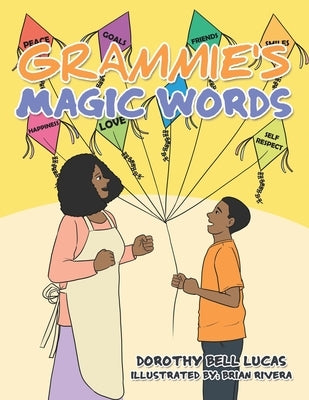 Grammie's Magic Words by Lucas, Dorothy Bell