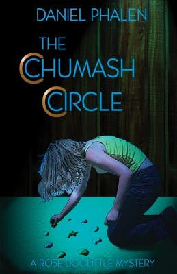 The Chumash Circle by Phalen, Daniel