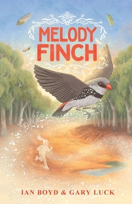 Melody Finch by Boyd, Ian Bruce