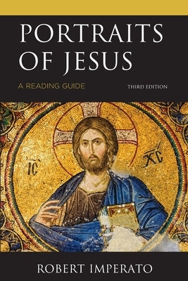 Portraits of Jesus: A Reading Guide by Imperato, Robert