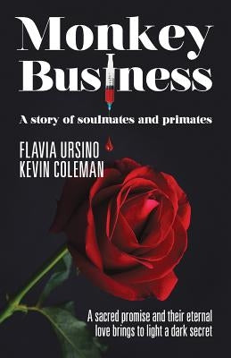 Monkey Business: A Story of Soulmates and Primates by Coleman, Kevin