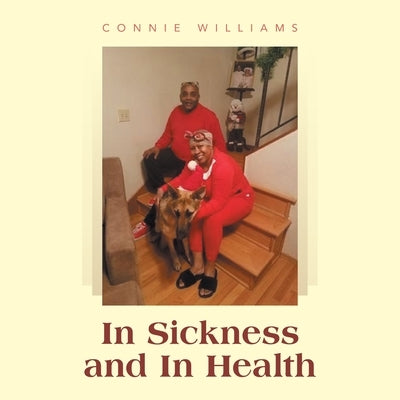 In Sickness and in Health by Williams, Connie