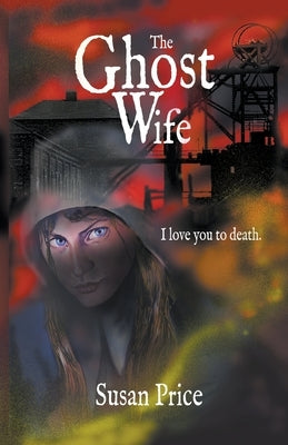 The Ghost Wife by Price, Susan